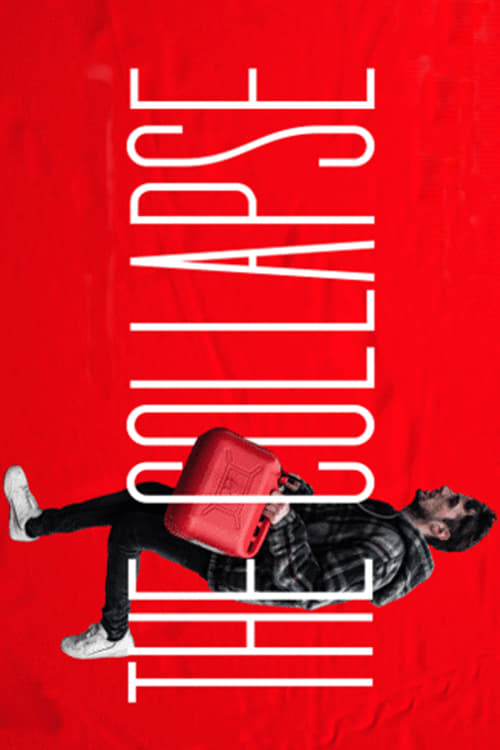 The Collapse : 1.Sezon 8.Bölüm İzle