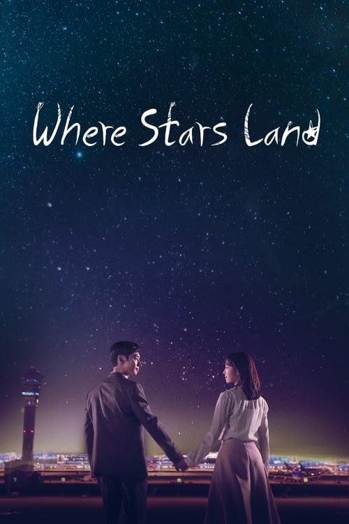Where Stars Land : 1.Sezon 13.Bölüm İzle